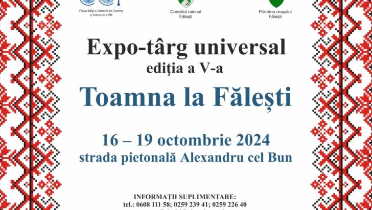 Expo-târgul universal „Toamna la Făleşti”, ediţia a V-a