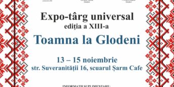 Expo-târgul universal „Toamna la Glodeni”, ediţia a XIII-a